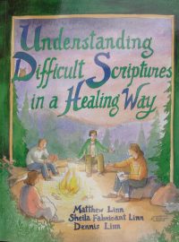 Understanding Difficult Scriptures in a Healing Way