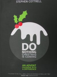 Do nothing Christmas is coming