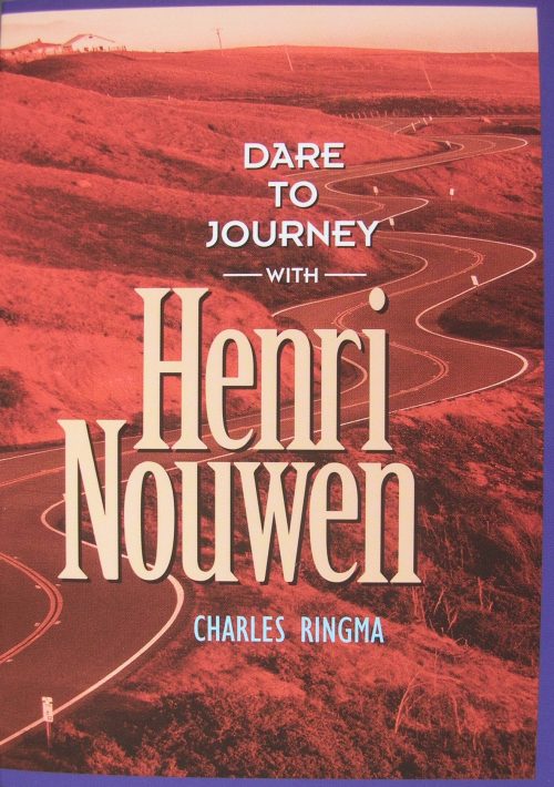 Dare to Journey with Henri Nouwen