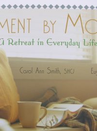 Moment by Moment: a retreat in everyday life