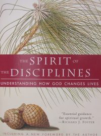 The Spirit of the Disciplines