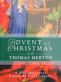 Advent and Christmas Wisdom with Thomas Merton