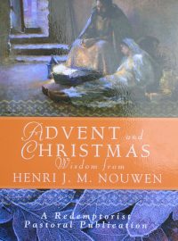 Advent and Christmas Wisdom with Henri Nouwen