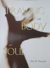Praying with Body and Soul