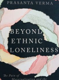 Beyond ethnic loneliness