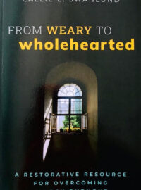 From weary to wholehearted